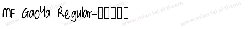 MF GaoYa Regular字体转换